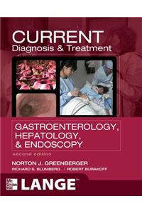 Current Diagnosis & Treatment Gastroenterology Hepatology & Endoscopy