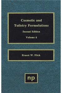 Cosmetic and Toiletry Formulations, Vol. 6