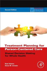 Treatment Planning for Person-Centered Care