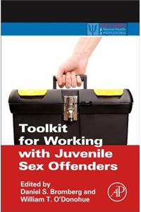 Toolkit for Working with Juvenile Sex Offenders