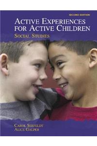 Active Experiences for Active Children: Social Studies