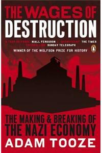 The Wages of Destruction