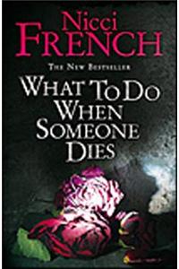 What to Do When Someone Dies