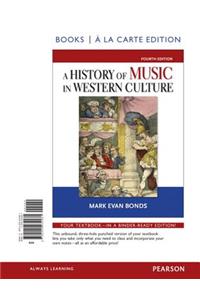 History of Music in Western Culture, Books a la Carte Edition