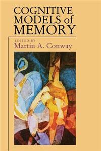 Cognitive Models of Memory