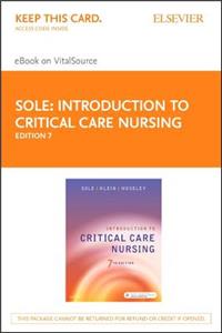 Introduction to Critical Care Nursing - Elsevier eBook on Vitalsource (Retail Access Card)