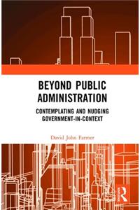 Beyond Public Administration