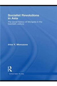 Socialist Revolutions in Asia
