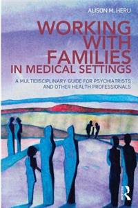 Working With Families in Medical Settings