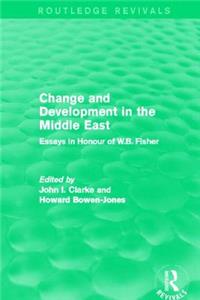 Change and Development in the Middle East (Routledge Revivals)