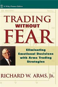 Trading Without Fear