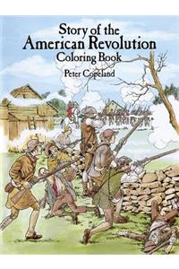 Story of the American Revolution Coloring Book