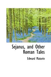 Sejanus, and Other Roman Tales