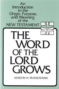 The Word of the Lord Grows
