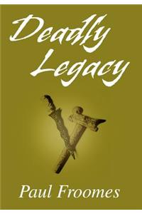 Deadly Legacy