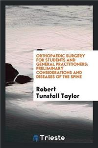 Orthopaedic Surgery for Students and General Practitioners