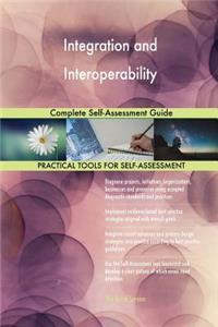 Integration and Interoperability Complete Self-Assessment Guide