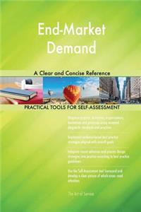 End-Market Demand A Clear and Concise Reference