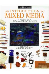 DK Art School:  Introduction To Mixed Media