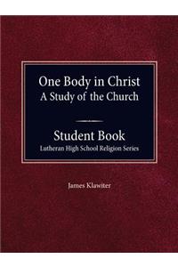 One Body in Christ - A Study of the Church, Student Book