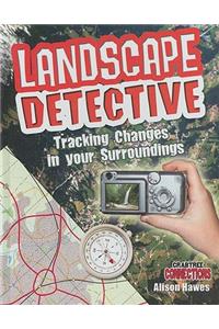 Landscape Detective: Tracking Changes in Your Surroundings