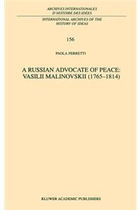 Russian Advocate of Peace: Vasilii Malinovskii (1765-1814)