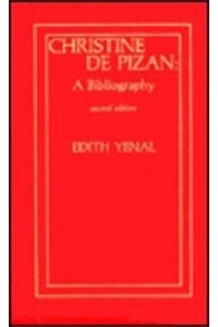 Christine de Pizan: A Bibliography