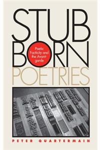 Stubborn Poetries