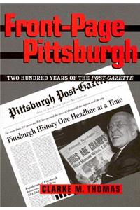 Front-Page Pittsburgh