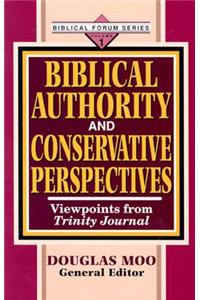 Biblical Authority and Conservative Perspectives, Vol. 1