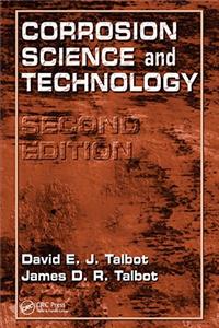 Corrosion Science and Technology, Second Edition