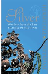 Silver Wonders from the East: Filigree of the Tsars