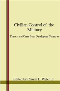 Civilian Control of the Military