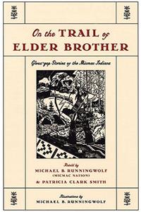 On the Trail of Elder Brother