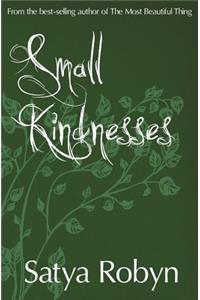 Small Kindnesses