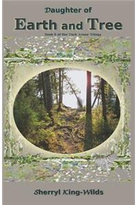 Daughter of Earth and Tree