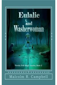 Eulalie and Washerwoman