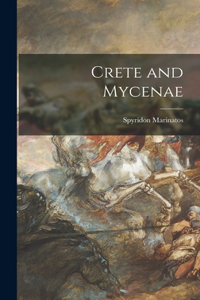 Crete and Mycenae