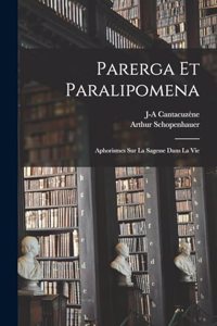 Parerga Et Paralipomena