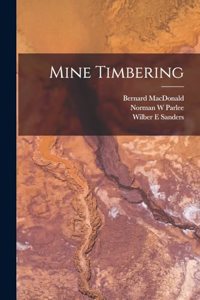 Mine Timbering