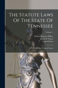 Statute Laws Of The State Of Tennessee