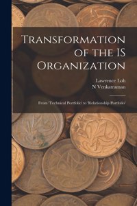 Transformation of the IS Organization