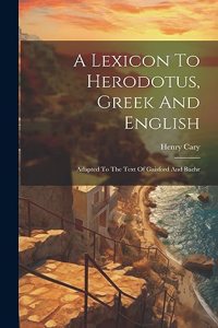 A Lexicon To Herodotus, Greek And English
