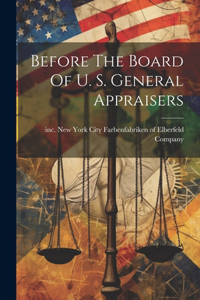 Before The Board Of U. S. General Appraisers