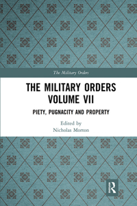 Military Orders Volume VII