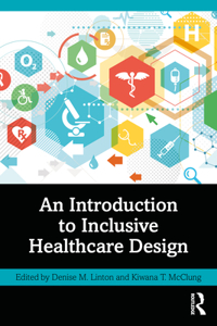 Introduction to Inclusive Healthcare Design