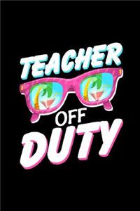 Teacher Off Duty
