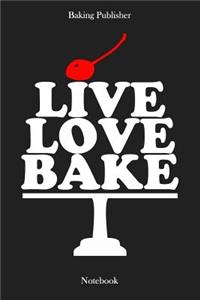 Live Love Bake