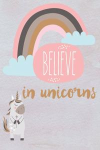 Believe in Unicorns