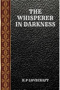 The Whisperer in Darkness